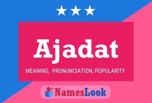 Ajadat Name Poster