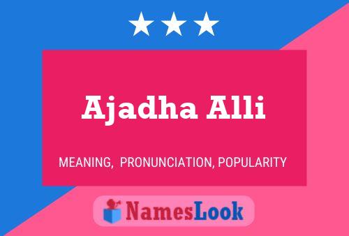 Ajadha Alli Name Poster