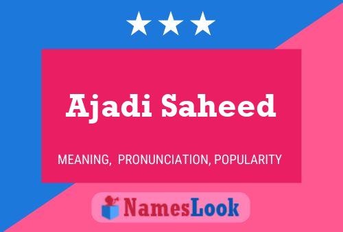 Ajadi Saheed Name Poster