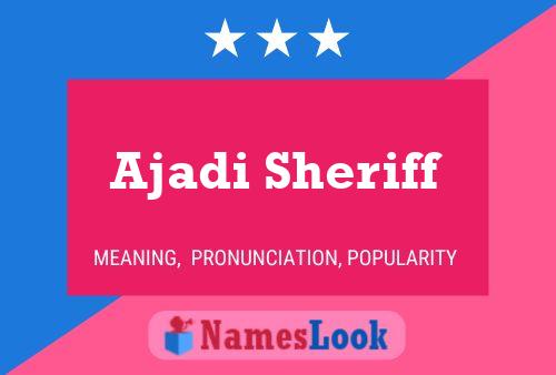 Ajadi Sheriff Name Poster