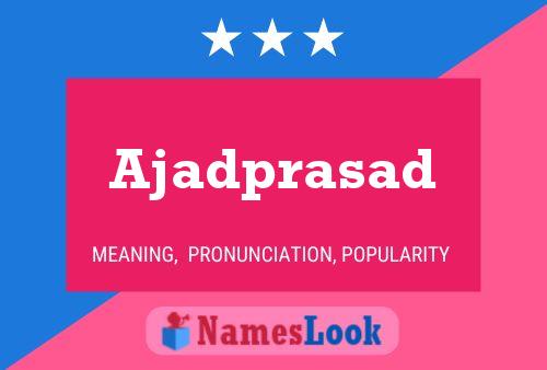 Ajadprasad Name Poster