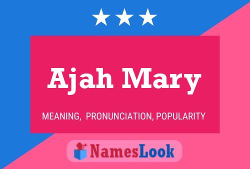 Ajah Mary Name Poster