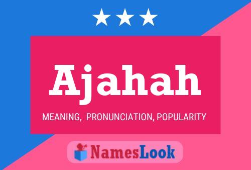 Ajahah Name Poster