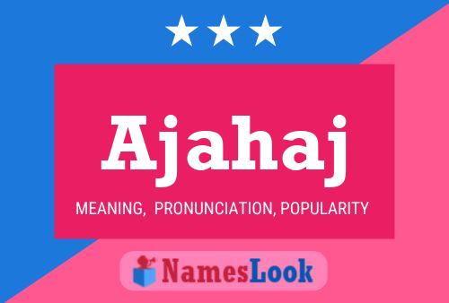 Ajahaj Name Poster