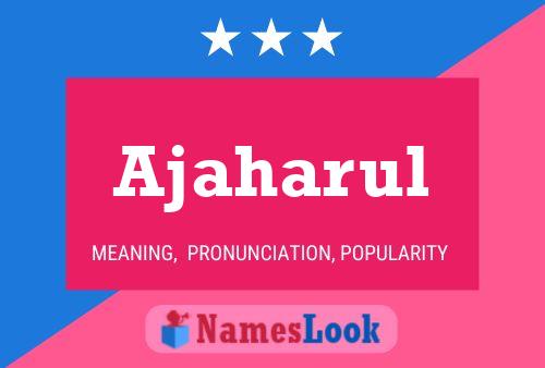 Ajaharul Name Poster