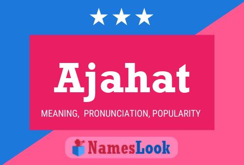 Ajahat Name Poster