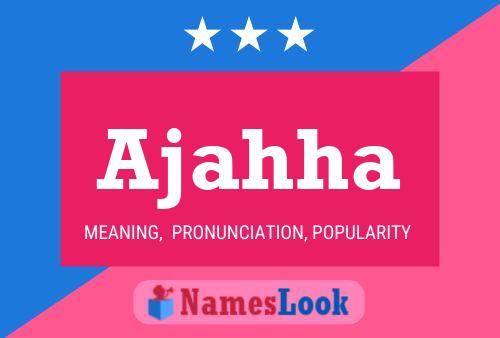 Ajahha Name Poster