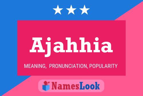 Ajahhia Name Poster