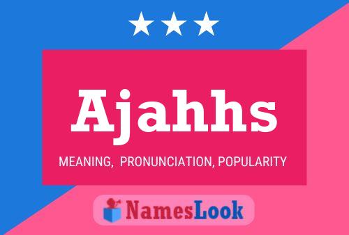 Ajahhs Name Poster