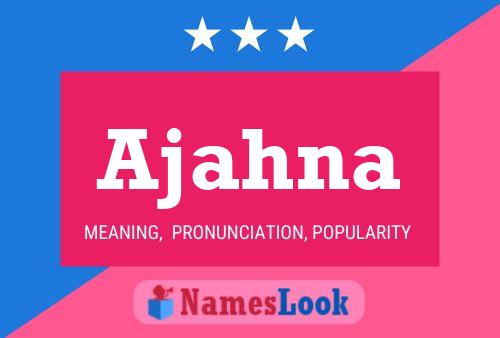 Ajahna Name Poster