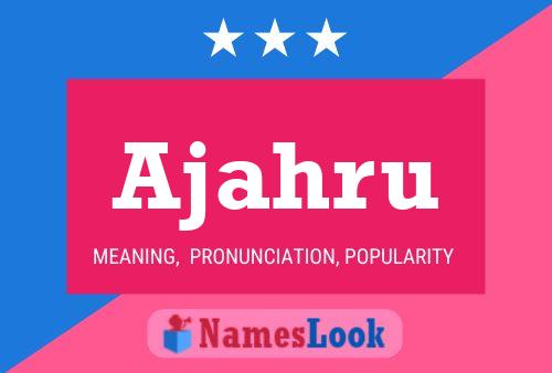 Ajahru Name Poster