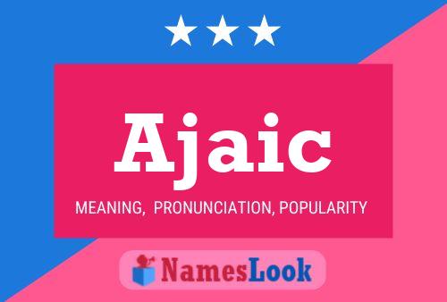 Ajaic Name Poster