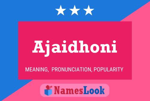 Ajaidhoni Name Poster