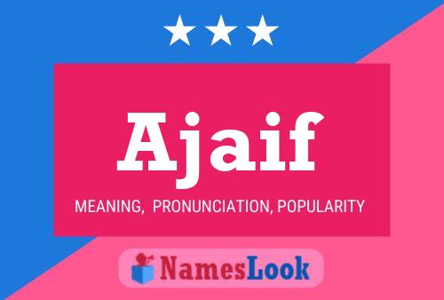 Ajaif Name Poster