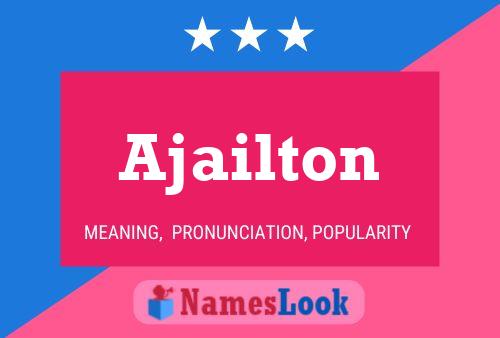 Ajailton Name Poster