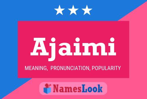 Ajaimi Name Poster