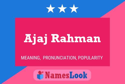 Ajaj Rahman Name Poster