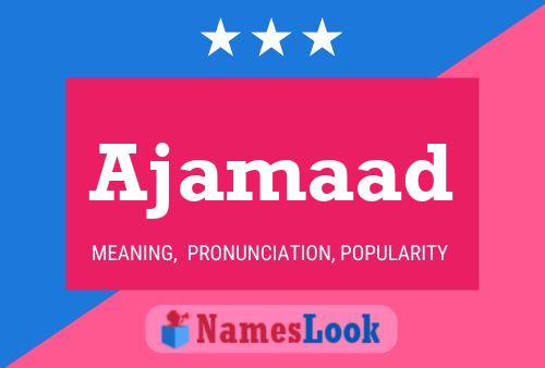 Ajamaad Name Poster