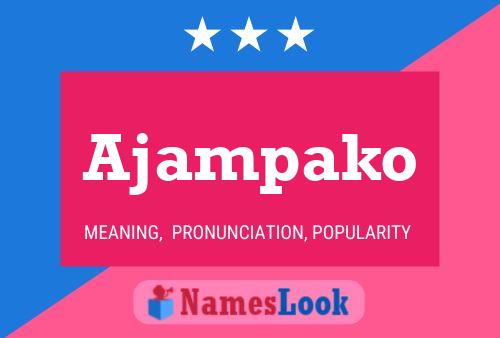 Ajampako Name Poster