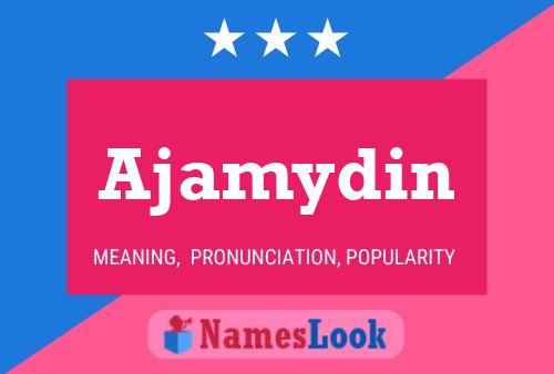 Ajamydin Name Poster