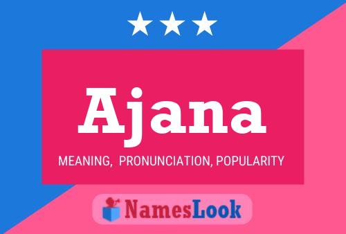 Ajana Name Poster