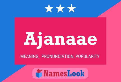 Ajanaae Name Poster