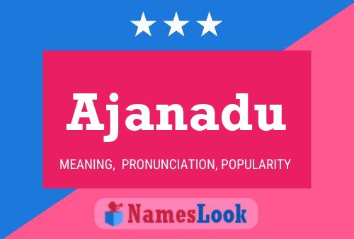 Ajanadu Name Poster