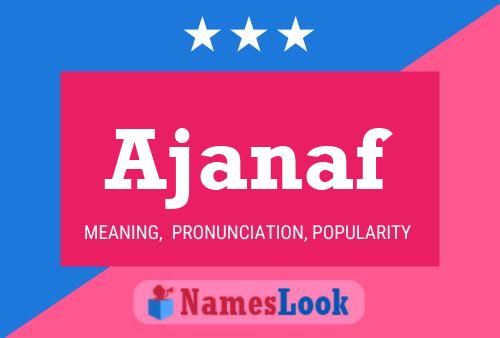 Ajanaf Name Poster