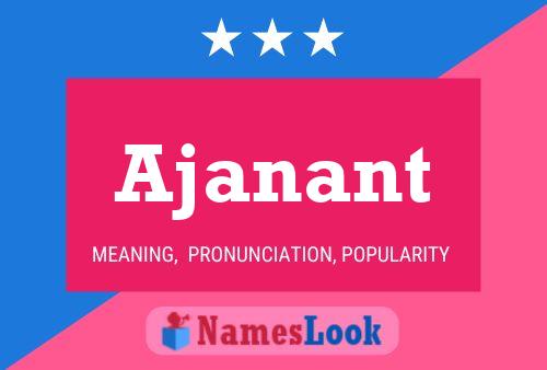 Ajanant Name Poster