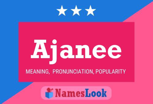 Ajanee Name Poster