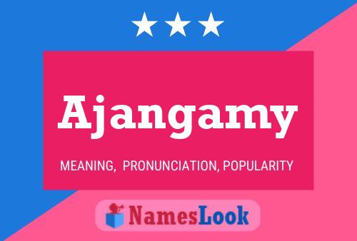 Ajangamy Name Poster