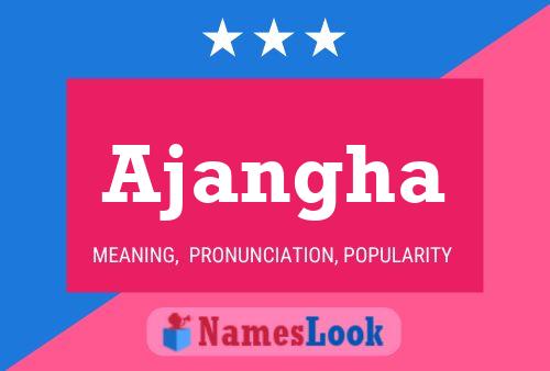 Ajangha Name Poster