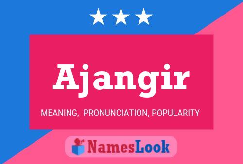 Ajangir Name Poster