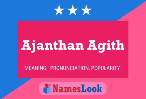 Ajanthan Agith Name Poster