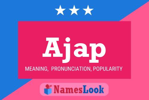 Ajap Name Poster