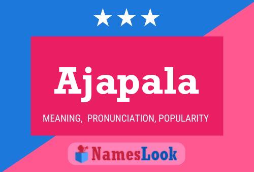 Ajapala Name Poster