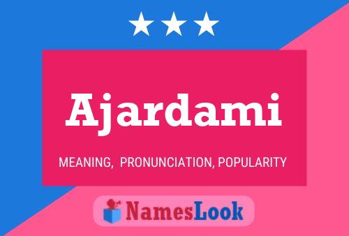 Ajardami Name Poster