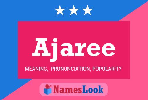 Ajaree Name Poster