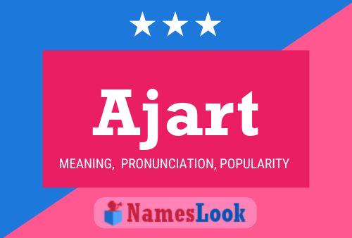 Ajart Name Poster