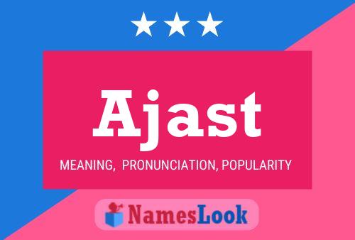 Ajast Name Poster