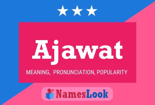 Ajawat Name Poster