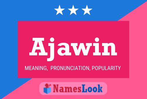 Ajawin Name Poster