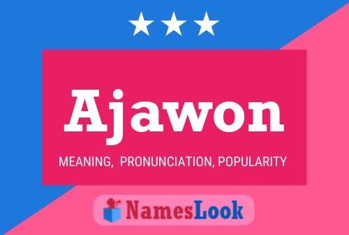 Ajawon Name Poster