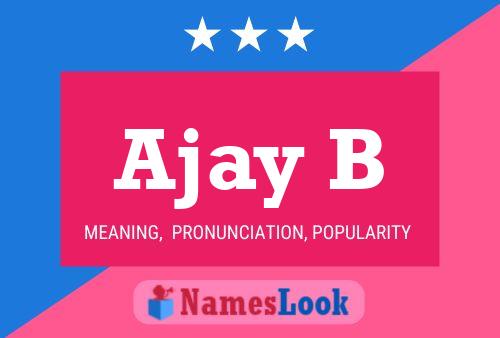 Ajay B Name Poster