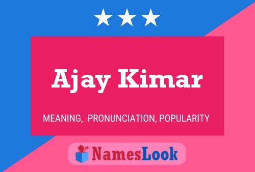 Ajay Kimar Name Poster