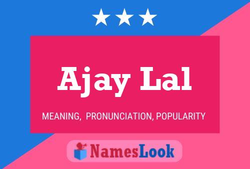 Ajay Lal Name Poster