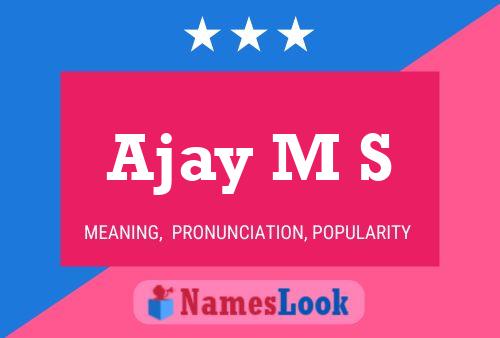 Ajay M S Name Poster