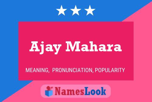 Ajay Mahara Name Poster