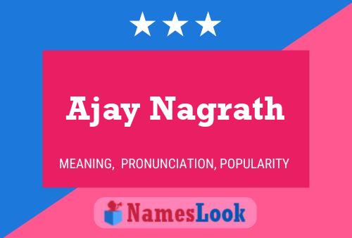 Ajay Nagrath Name Poster