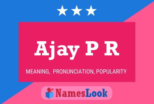 Ajay P R Name Poster